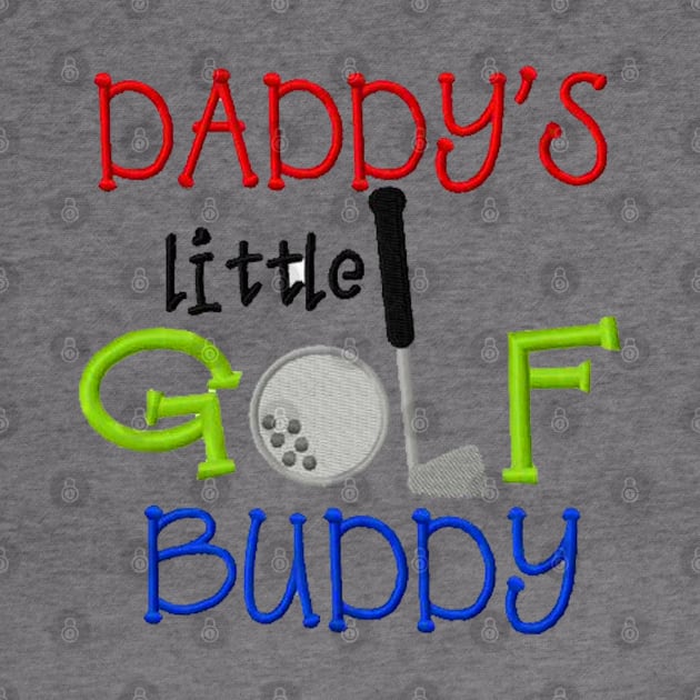 Daddy's Golf Buddy by JonathanSandoval